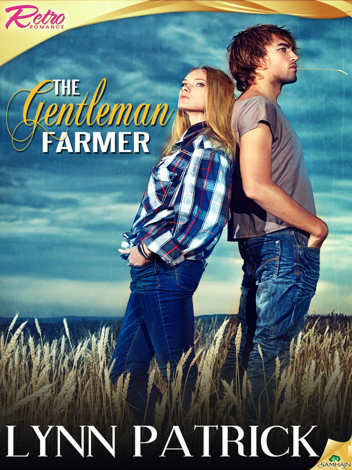 Title details for The Gentleman Farmer by Lynn Patrick - Available